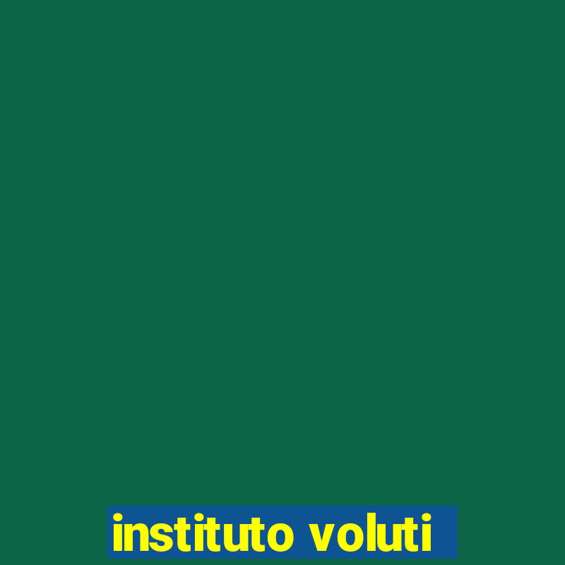 instituto voluti